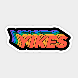 YIKES - Gay Pride - LGBT Rainbow Typographic Sticker